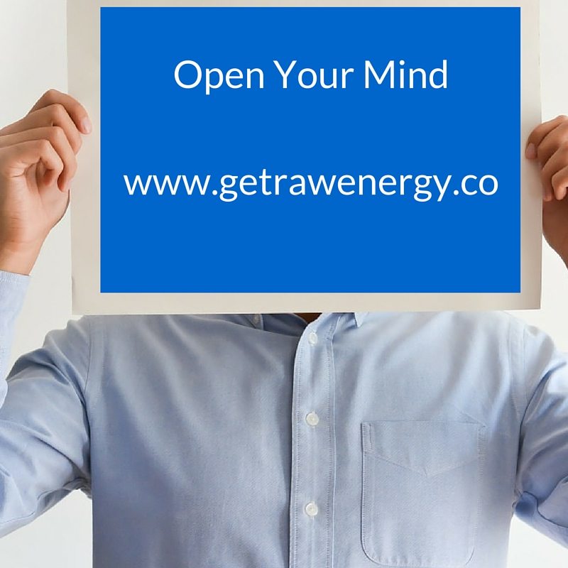 open your mind raw energy