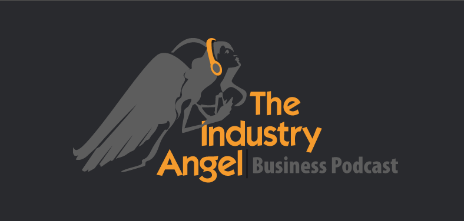 The Industry Angel Business Podcast
