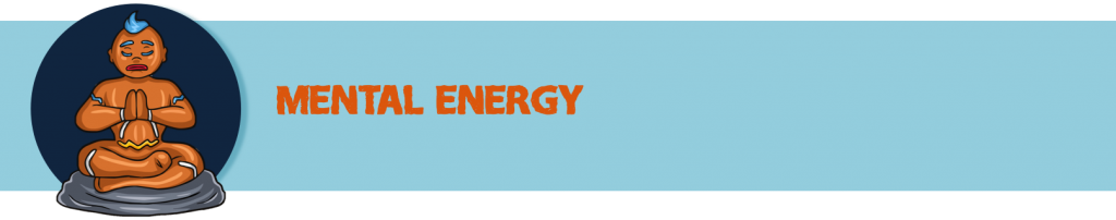 MENTAL ENERGY